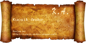 Kucsik Andor névjegykártya